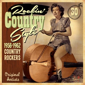 V.A. - Rockin' Country Style 1956-1962 Vol 1 - Klik op de afbeelding om het venster te sluiten